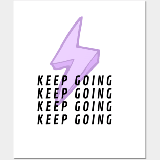 Keep Going Posters and Art